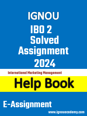 IGNOU IBO 2 Solved Assignment 2024